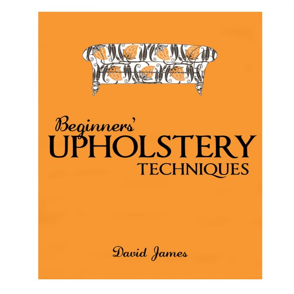 Beginners Upholstery Techniques